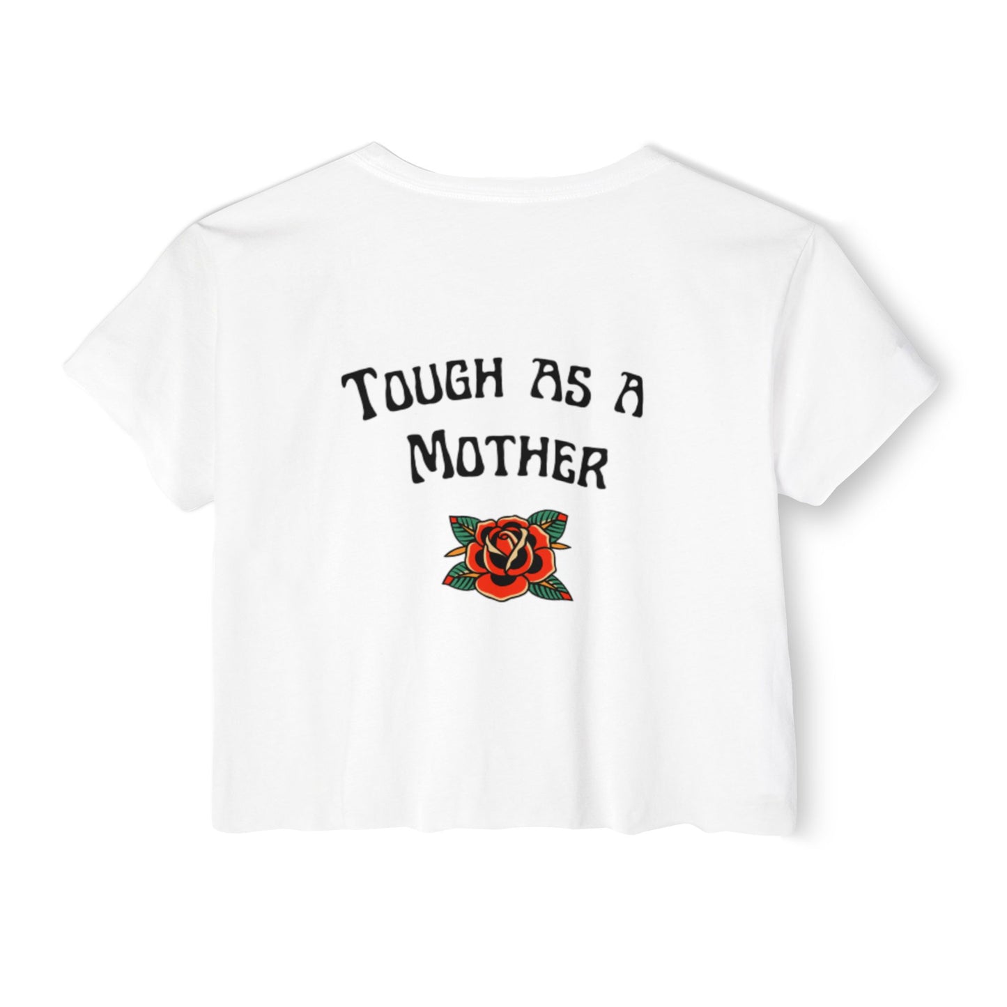 Tough as a Mother Fitness Crop Tee