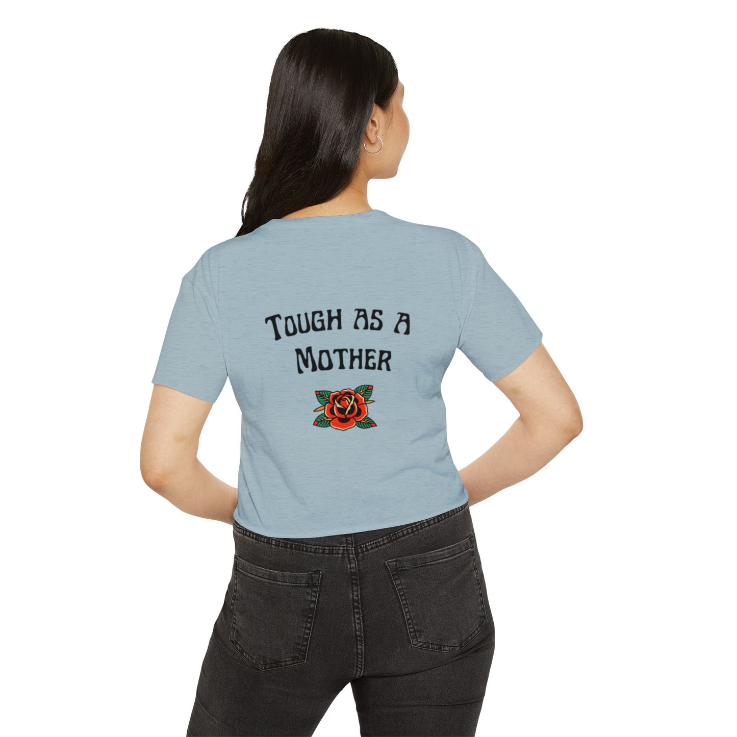 Tough as a Mother Fitness Crop Tee