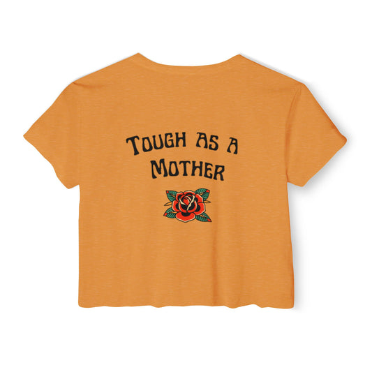 Tough as a Mother Fitness Crop Tee